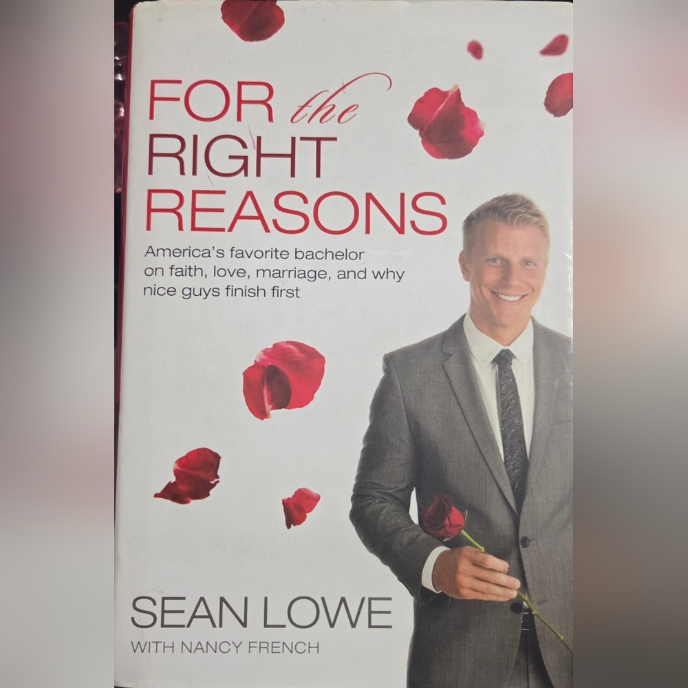 🫟3/$12🫟 For the Right Reasons Book by Former Bachelor Sean Lowe
